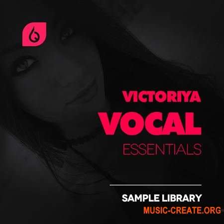 Freshly Squeezed Samples - Victoriya Vocal Essentials (WAV MiDi) - вокальные сэмплы