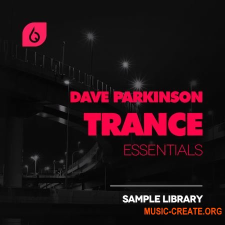 Freshly Squeezed Samples - Dave Parkinson Trance Essentials (WAV MiDi FXB) - сэмплы Trance
