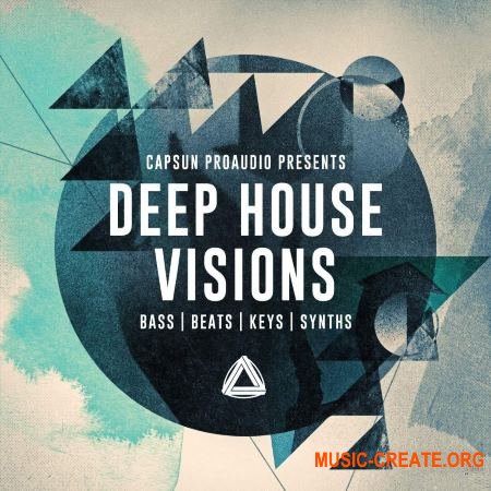 CAPSUN ProAudio - Deep House Visions (WAV) - сэмплы Deep House