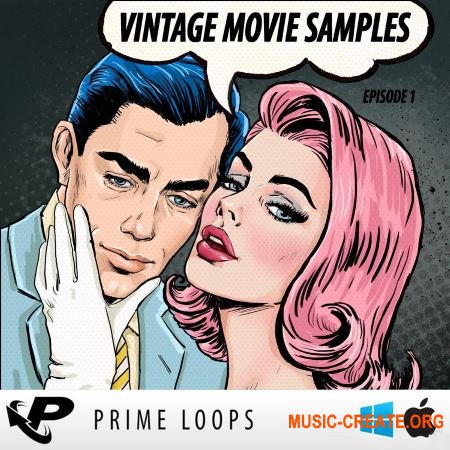 Prime Loops - Vintage Movie Samples Episode 1 (WAV) - вокальные сэмплы