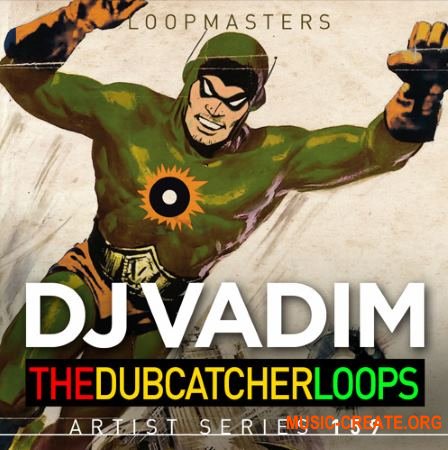 Loopmasters - DJ Vadim The Dubcatcher Loops (MULTiFORMAT) - сэмплы Hip Hop, Reggae, Dub, Dancehall, Latin, Rap