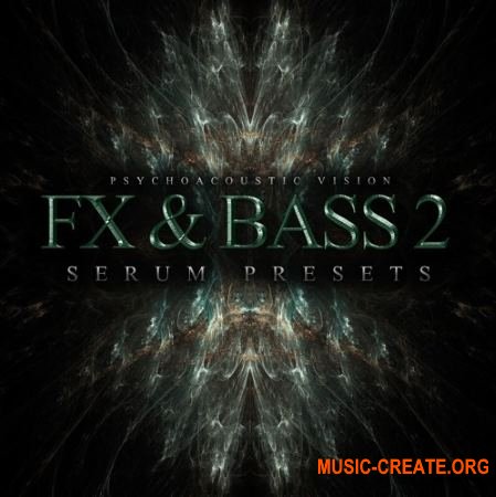 Psychoacoustic - Vision FX And Bass Vol 2 (XFER RECORDS SERUM presets)