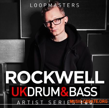 Loopmasters - Rockwell UK Drum and Bass (MULTiFORMAT) - сэмплы Drum and Bass