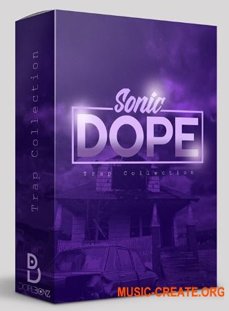 DopeBoyz - Sonic Dope Trap Collection (WAV) - сэмплы ударных, Trap, Hip Hop