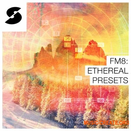 Samplephonics - FM8 Ethereal Presets (Native Instruments FM8 presets)