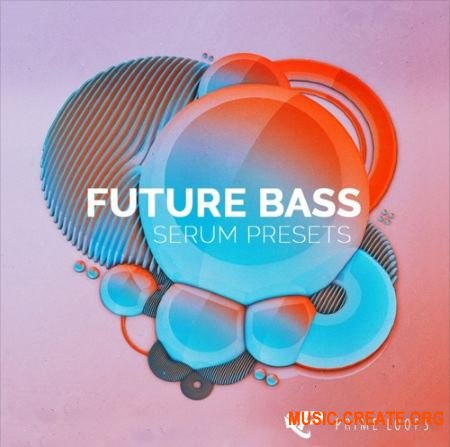 Prime Loops - Future Bass (Serum presets)