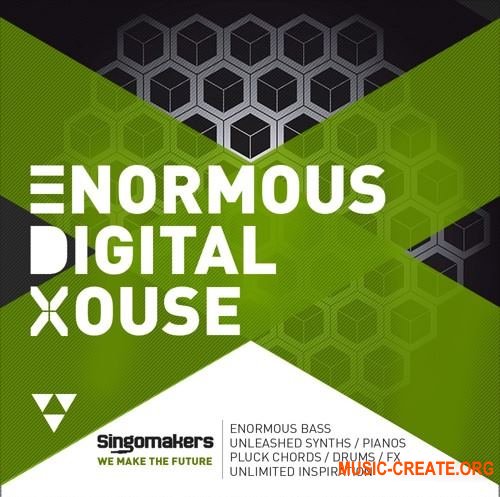 Singomakers Enormous Digital House (MULTiFORMAT) - сэмплы EDM