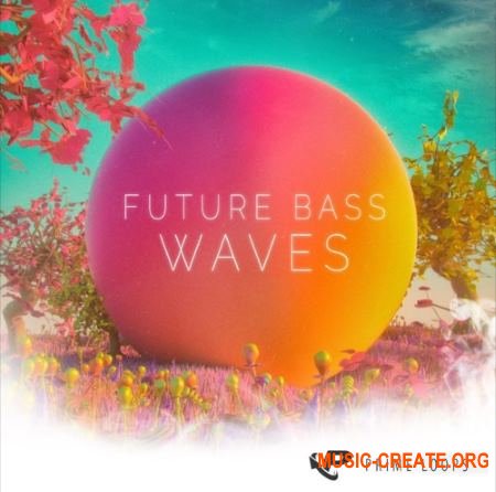 Prime Loops - Future Bass Waves (WAV) - сэмплы Future Bass