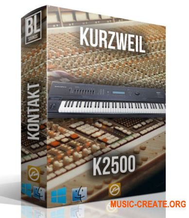 BL Sounds - Kurzweil K2500 (KONTAKT) - звуки синтезатора Kurzweil K2500