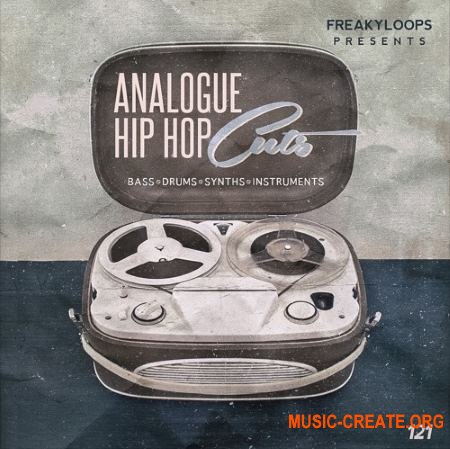 Freaky Loops Analogue Hip Hop Cuts (WAV) - сэмплы Hip Hop