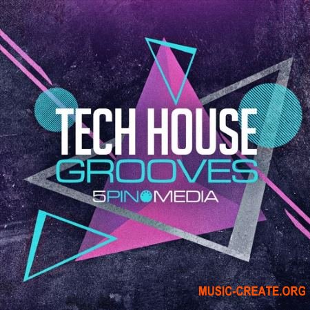 5Pin Media Tech House Grooves (MULTiFORMAT) - сэмплы Tech House