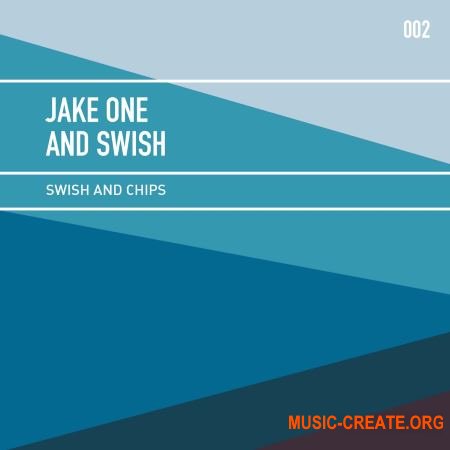 Jake One and Swish - Swish and Chips Vol. 2 Compositions (WAV) - сэмплы Hip Hop