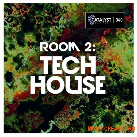 Catalyst Samples Room 2: Tech House (WAV Massive / Sylenth1 Presets) - сэмплы Tech House