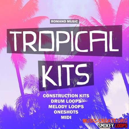 Smokey Loops Tropical Kits (WAV MiDi) - сэмплы Tropical House
