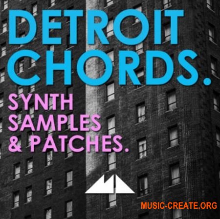 ModeAudio Detroit Chords (WAV) - сэмплы Detroit House