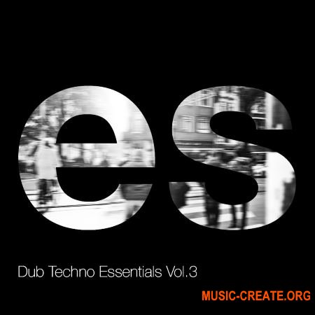 Engineering Samples Dub Techno Essentials Vol.3 (WAV) - сэмплы Techno