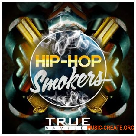 True Samples Hip Hop Smokers (WAV) - сэмплы Hip Hop