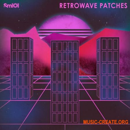 Sample Magic Retrowave Patches (Sylenth / Massive)