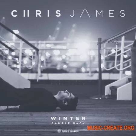 Splice Sounds Chris James Winter Sample Pack (WAV) - сэмплы ударных, вокал