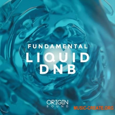 Origin Sound Fundamental Liquid DNB (WAV MiDi MASSiVE) - сэмплы DnB