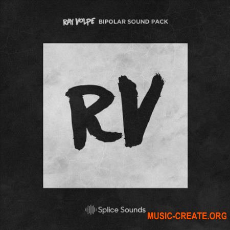Splice Sounds Ray Volpe Bipolar Sound Pack (WAV FXP) - сэмплы Dubstep