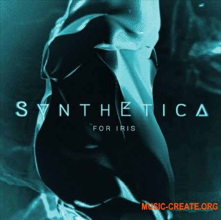 Soundescape Synthetica for Iris (WAV) - сэмплы Electronic
