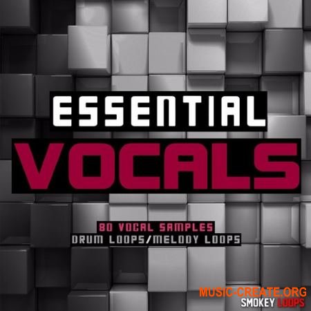 Smokey Loops Essential Vocals (WAV) - вокальные сэмплы