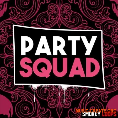 Smokey Loops Party Squad (WAV MiDi SPiRE SERUM) - сэмплы Trap
