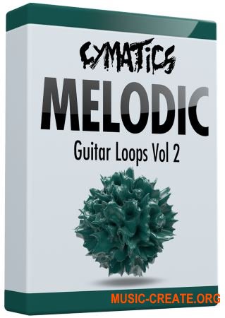 Cymatics Melodic Guitar Loops Vol. 2 – Future Bass Edition (WAV MIDI) - мелодии гитар