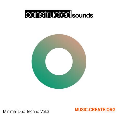 Constructed Sounds Minimal Dub Techno Vol.3 (WAV) - сэмплы Dub Techno