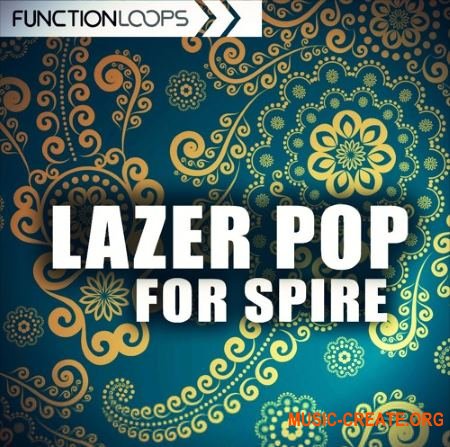 Function Loops Lazer Pop For Spire (Spire presets)