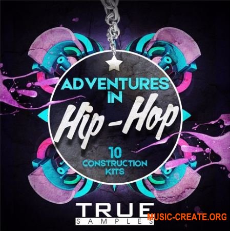 True Samples Adventures In Hip-Hop (WAV MiDi) - сэмплы Hip Hop