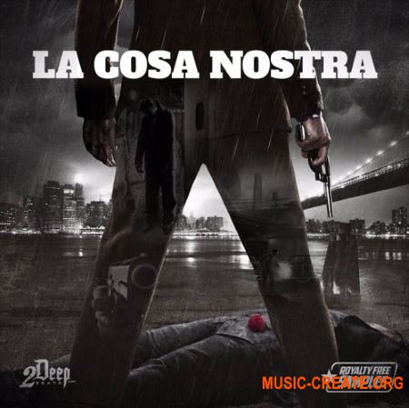 2DEEP La Cosa Nostra (WAV) - сэмплы Hip Hop