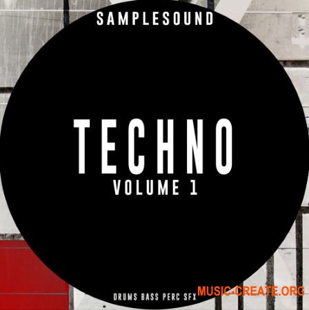 Samplesound Techno Volume 1 (WAV) - сэмплы Techno, Tech House, Minimal