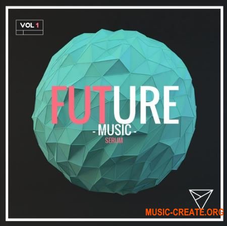 Unmute Future Music Vol 1 (WAV MiDi SERUM) - сэмплы Future Bass, Dubstep, Future House