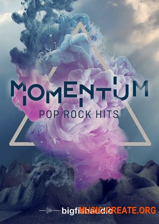 Big Fish Audio Momentum Pop Rock Hits (MULTiFORMAT) - сэмплы Pop Rock