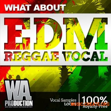 What About Productions What About: EDM Reggae Vocals (WAV) - вокальные сэмплы