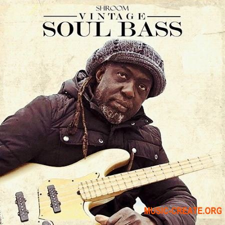Shroom Vintage Soul Bass (WAV) - сэмплы Soul
