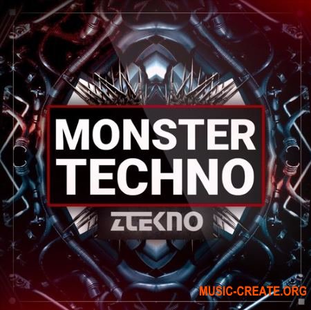 ZTEKNO Monster TECHNO (WAV MiDi) - сэмплы Techno