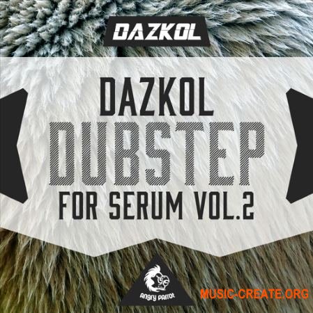 Angry Parrot DAZKOL Dubstep For Serum Vol 2 (Serum Presets)