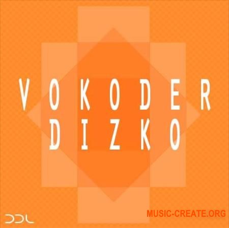 Deep Data Loops Vokoder Dizko (WAV MiDi) - вокал-вокодер сэмплы