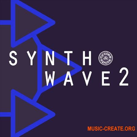 Cycles And Spots Synthwave 2 (WAV MiDi) - сэмплы Nu Disco