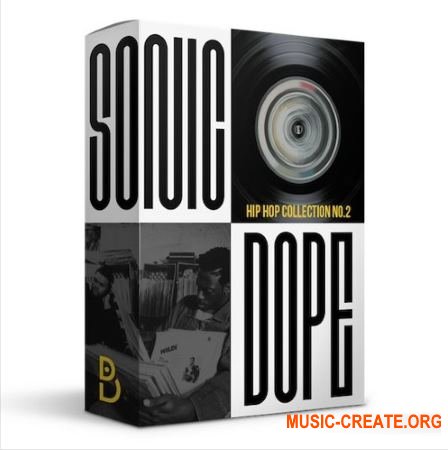 DopeBoyz Sonic Dope Hip Hop Collection Vol 2 (WAV) - сэмплы Hip Hop