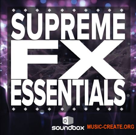 Soundbox Supreme FX Essentials (WAV) - звуковые эффекты