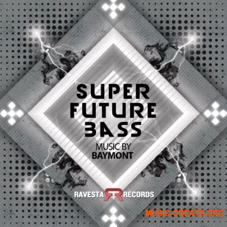 Ravesta Studios Super Future Bass (WAV) - сэмплы Future Bass