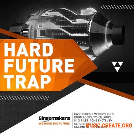 Singomakers Hard Future Trap (MULTiFORMAT) - сэмплы Trap, Dubstep, Future Bass