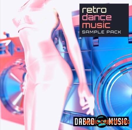 DABRO Music Retro Dance Music (MULTiFORMAT) - сэмплы Dance, Synthwave, Synthpop, Electro Pop, New Wave