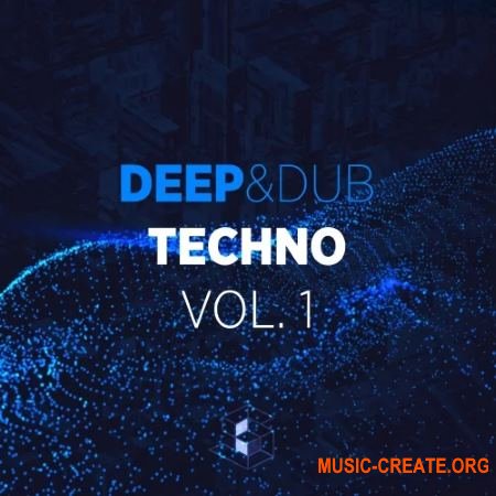 Sample Life Deep And Dub Techno (MULTiFORMAT) - сэмплы Techno
