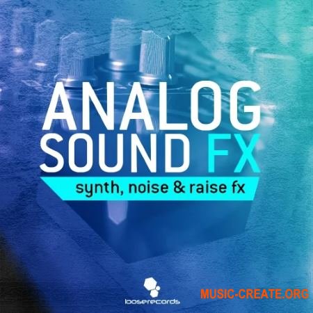 Loose Records Analog Sound FX (WAV) - звуковые эффекты