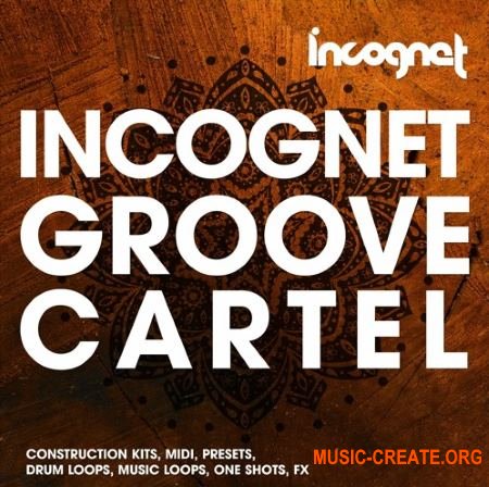 Incognet Incognet Groove Cartel (MULTiFORMAT) - сэмплы EDM